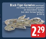 Black-Tiger-Garnelen (mit Kopf) im Angebot bei EDEKA in Velbert Black-Tiger-Garnelen (mit Kopf) Angebote bei EDEKA Velbert für 2,29 €
