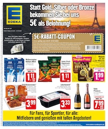 Der aktuelle EDEKA Prospekt Statt Gold, Silber oder Bronze bekommen Sie bei uns 5€ als Belohnung!