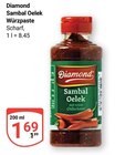 Sambal Oelek Würzpaste im Angebot bei GLOBUS in Weinheim Sambal Oelek Würzpaste Angebote von Diamond bei GLOBUS Weinheim für 1,69 €