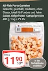 Aktuelles All-Fish Party Garnelen Angebot bei GLOBUS in Oberhausen ab 11,90 €