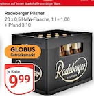 Pilsner im Angebot bei GLOBUS in Neubrandenburg Pilsner Angebote von Radeberger bei GLOBUS Neubrandenburg für 9,99 €