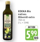 natives Olivenöl extra im Angebot bei EDEKA in Mannheim natives Olivenöl extra Angebote von EDEKA Bio bei EDEKA Mannheim für 5,99 €