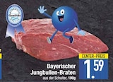Bayerischer Jungbullen-Braten im EDEKA Prospekt Bayerischer Jungbullen-Braten von im aktuellen EDEKA Prospekt für 1,59 €