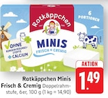 EDEKA Freudenstadt - Minis Frisch & Cremig Angebot im Prospekt Minis Frisch & Cremig bei EDEKA im Freudenstadt Prospekt für 1,49 €