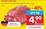 Aktuelles Schweine-Nacken Angebot bei Netto Marken-Discount in Leipzig ab 4,99 €