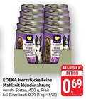 Feine Mahlzeit Hundenahrung im Angebot bei EDEKA in Saarbrücken Feine Mahlzeit Hundenahrung Angebote von EDEKA Herzstücke bei EDEKA Saarbrücken für 0,69 €
