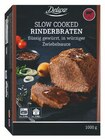 Slow Cooked Rinderbraten im Lidl Prospekt Slow Cooked Rinderbraten von Deluxe im aktuellen Lidl Prospekt für 7,99 €