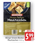 Unsere Besten Maultaschen Angebote von Bürger bei EDEKA Ulm für 5,99 €