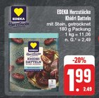 Herzstücke Khidri Datteln Angebote von EDEKA bei EDEKA Erlangen für 1,99 €