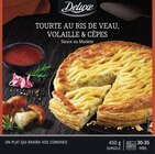 Tourte au ris de veau, volaille & cèpes - DELUXE en promo chez Lidl Tourte au ris de veau, volaille & cèpes - DELUXE dans le catalogue Lidl