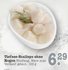 Aktuelles Tiefsee-Scallops ohne Rogen Angebot bei E center in Mannheim ab 6,29 €