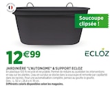Jardineries du terroir Gex - Promo Jardinière "l’autonome" & support ECLOZ Promo Jardinière "l’autonome" & support ECLOZ à 12,99 € dans le catalogue Jardineries du terroir à Gex