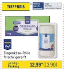 Ziegenkäse-Rolle frisch/ gereift Angebote von Metro Chef bei Metro Haltern am See für 13,90 €