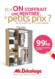 Catalogue Mr. Bricolage "Et si on s'offrait une rentrée à petits prix ?" à Frasne et alentours, 23 pages, 28/08/2024 - 15/09/2024