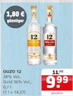 Ouzo 12 Gold Angebote bei Getränke Quelle Weydringer Göttingen für 9,99 €