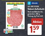 Salami-Aufschnitt im ALDI SÜD Prospekt Salami-Aufschnitt von Gut Drei Eichen im aktuellen ALDI SÜD Prospekt für 1,59 €