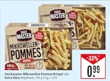 Mikrowellen Pommes Kringel oder Extra Dünn Angebote von Snackmaster bei Marktkauf Maintal für 0,99 €