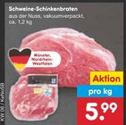 Aktuelles Schweine-Schinkenbraten Angebot bei Netto Marken-Discount in Mülheim (Ruhr) ab 5,99 €