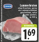 EDEKA Erkelenz - Lummerbraten Angebot im Prospekt Lummerbraten bei EDEKA im Erkelenz Prospekt für 1,69 €