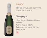 Champagne - STANISLAS BONAFE, CUVÉE SB BLANC DE BLANCS - Monoprix Forum Des Halles Champagne - STANISLAS BONAFE, CUVÉE SB BLANC DE BLANCS à 29,90 € dans le catalogue Monoprix Forum Des Halles