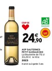 Aop sauternes petit guiraud bio dans le catalogue Intermarché