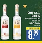 Ouzo 12 oder Gold 12 im aktuellen EDEKA Prospekt für 8,99 €