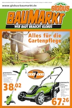 Globus-Baumarkt Prospekt für Neuss mit 1 Seiten Globus-Baumarkt Prospekt für Neuss: "Alles für die Gartenpflege", 1 Seiten, 31.07.2020 - 19.08.2020