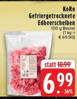 Aktuelle Erdbeeren Angebote bei EDEKA in Mönchengladbach Aktuelles Gefriergetrocknete Erdbeerscheiben Angebot bei EDEKA in Mönchengladbach ab 6,99 €