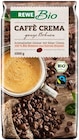 Caffè Crema Angebote von REWE Bio bei REWE Görlitz für 10,99 €