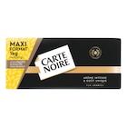 Café moulu "Maxi Format" - CARTE NOIRE en promo chez Carrefour Market Dreux à 11,69 €