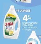 Lessive liquide total - X-TRA en promo chez La Foir’Fouille Niort à 4,99 €