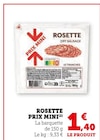 Super U Bricquebec - Promo Rosette Promo Rosette à 1,40 € dans le catalogue Super U à Bricquebec