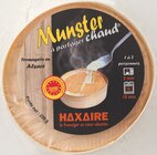 Munster à partager chaud - HAXAIRE en promo à 4,25 € chez Supermarchés Match Munster à partager chaud - HAXAIRE dans le catalogue Supermarchés Match
