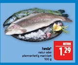 Aktuelle Fisch Angebote bei Marktkauf in Erlangen Aktuelles Forelle natur Angebot bei Marktkauf in Erlangen ab 1,29 €