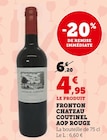 Fronton AOP rouge - Château Coutinel en promo chez Super U Cernay à 4,95 €