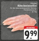 Aktuelles Frisches Hähncheninnenfilet Angebot bei E center in Oberhausen ab 9,99 €