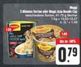 5 Minuten Terrine oder Magic Asia Noodle Cup im Angebot bei EDEKA in Freiberg 5 Minuten Terrine oder Magic Asia Noodle Cup Angebote von Maggi bei EDEKA Freiberg für 0,79 €