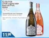 I Frati Lugana im Getränke City Prospekt I Frati Lugana von Ca dei Frati im aktuellen Getränke City Prospekt für 11,99 €