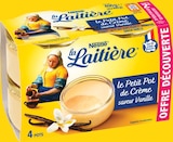 Petit pot de crème à la vanille offre découverte - LA LAITIÈRE - Intermarché Super Petit pot de crème à la vanille offre découverte - LA LAITIÈRE à 4,34 € dans le catalogue Intermarché Super