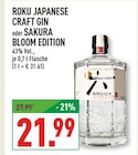 ROKU JAPANESE CRAFT GIN oder SAKURA BLOOM EDITION im Angebot bei Marktkauf in Mettmann ROKU JAPANESE CRAFT GIN oder SAKURA BLOOM EDITION Angebote von ROKU bei Marktkauf Mettmann für 21,99 €