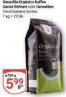 Bio Orgánico Kaffee Ganze Bohnen Angebote von Gepa bei GLOBUS Rostock für 5,99 €