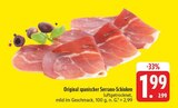 Original spanischer Serrano-Schinken Angebote bei E center Dresden für 1,99 €