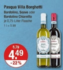 Bardolino, Soave oder Bardolino Chiaretto von Pasqua Villa Borghetti im aktuellen V-Markt Prospekt für 4,49 €