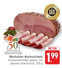 Wacholder-Kochschinken Angebot in Gleiszellen-Gleishorbach Wacholder-Kochschinken im aktuellen Prospekt bei EDEKA in Gleiszellen-Gleishorbach