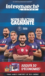 Intermarché Catalogue "Notre sélection gagnante", 40 pages, Vandœuvre-lès-Nancy, 22/11/2022 - 27/11/2022 Intermarché Catalogue "Notre sélection gagnante", 40 pages, Vandœuvre-lès-Nancy, 22/11/2022 - 27/11/2022
