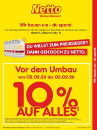 Netto Marken-Discount Prospekt für Wulften mit 2 Seiten Netto Marken-Discount Prospekt für Wulften: "Vor dem Umbau 10% AUF ALLES", 2 Seiten, 02.02.2026 - 03.02.2026