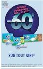 -60% remise immédiate sur le 2ème sur tout KIRI à Intermarché dans Les Estables