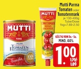 Parma Tomaten oder Tomatenmark Angebote von Mutti bei EDEKA Landshut für 1,00 €