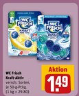 Kraft-Aktiv Angebote von WC Frisch bei REWE Neuss für 1,49 €