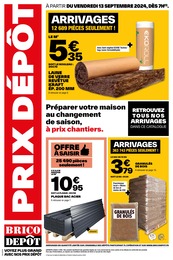 Prospectus Bricolage de Brico Dépôt à Le Pradet: "PRIX DÉPÔT", 20 pages, 13/09/2024 - 26/09/2024